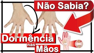 🔴 DESCUBRA O Que Causa Dormência nas Mãos Dedos Doendo e Incomodando Tratamento dormência nas mãos [upl. by Three878]