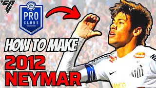 How to MAKE 2012 NEYMAR Jr in FC 24 [upl. by Guyer807]