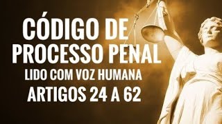 Código de Processo Penal  Artigos 24 a 62  Ação Penal [upl. by Sidalg]