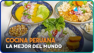 🔵Cocina Peruana La mejor gastronomía del mundo [upl. by Lizned]