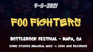 FOO FIGHTERS BOTTLEROCK 2021 [upl. by Rocray]