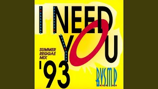 I Need You ’93 ReRecorded [upl. by Abelard753]