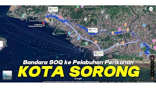 Tiba Pertama Kali di Kota Sorong dari Bandara SOQ menuju Pelabuhan Marina Star [upl. by Nairadal]