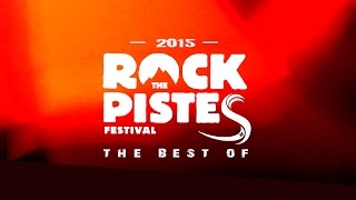 Rock the Pistes Festival 2015 the Best Of [upl. by Anisor]