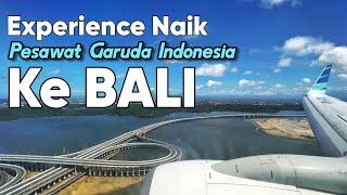 Naik Pesawat Garuda Indonesia ke Bali [upl. by Phenica]