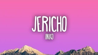 Jericho  Iniko Lyrics [upl. by Rettuc19]