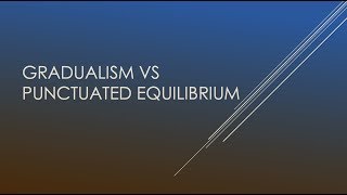 Gradualism vs Punctuated Equilibrium  Biology [upl. by Nywg]