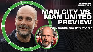 Previewing Manchester City vs Manchester United Who needs the win more  ESPN FC [upl. by Samuel]