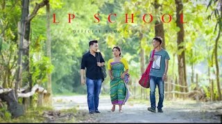 LP SCHOOL Official Music Video  SUNNY B PRODUCTION [upl. by Osithe]