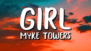 Myke Towers  Girl LetraLyrics [upl. by Ilatan]