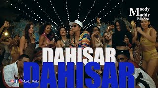 Dahisar Rap  Mumbai 68  MoodyMaddyEdits [upl. by Emory]