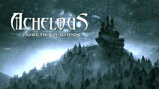 Achelous  Northern Winds Lyric Video [upl. by Kumagai]