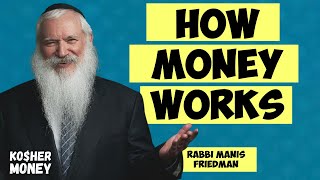 The Secret to Becoming TRULY Rich with Rabbi Manis Friedman KOSHER MONEY Episode 20 [upl. by Yeslehc]