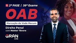 2ª Fase do 38º Exame da OAB  Marcação do Vade Mecum de Direito Penal [upl. by Liatrice]