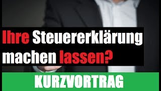 Steuererklärung machen lassen  Steuerberatungsgesetz Einfach erklärt [upl. by Ynaittirb]