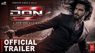 DON 3  The Final Chapter  Official Trailer  Ranveer Singh Kiara Advani  Farhan Akhtar  Concept [upl. by Ramgad592]