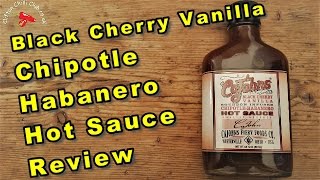 CaJohns Black Cherry Chipotle Habanero Hot Sauce Review [upl. by Einafets]