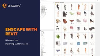 Webinar  Enscape with Revit 3D Assets and Importing Custom Assets [upl. by Laaspere]