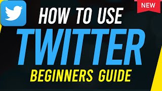 How to Use Twitter  Beginners Guide [upl. by Orimar999]