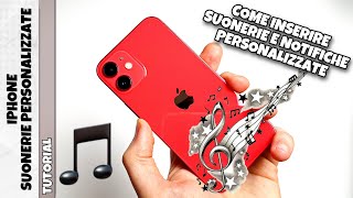 Come impostare SUONERIE PERSONALIZZATE su iPhone [upl. by Aronoel462]