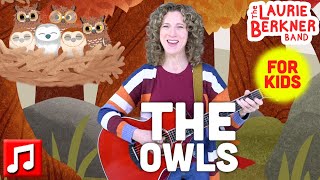 quotThe Owlsquot by The Laurie Berkner Band  Fall Song for Kids  Halloween [upl. by Krilov]