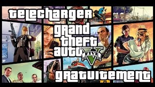 Télécharger GTA 5 sur PC Gratuit  Comment Avoir GTA 5 sur PC [upl. by Mozelle833]