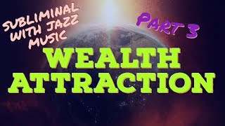 Money Magnet success affirmation Subliminal wjazz music jazzsub moneysub thesubliminalfactory [upl. by Heiney]