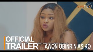 Awon Obirin Asiko Yoruba Movie 2023  Official Trailer  Now Showing On ApataTV [upl. by Holey]