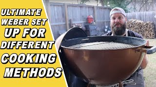 Ultimate Weber Charcoal Kettle Grill Set Up For Different Cooking Methods  ft Chuds BBQ [upl. by Yeo]