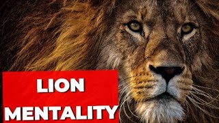 The lion Mentality 🦁🦁 Motivational Speech [upl. by Georgianne]