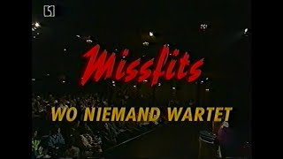 Missfits  Wo niemand wartet 1996 [upl. by Thomasina]