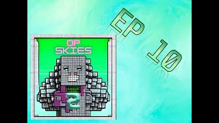 OPSkies 2 Episodio 10 Minecraft modificado [upl. by Schou]