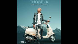 ThukhuthaEnt  Thobela official audio Feat TuksinSA Makhadzi amp Fuza [upl. by Mlohsihc]