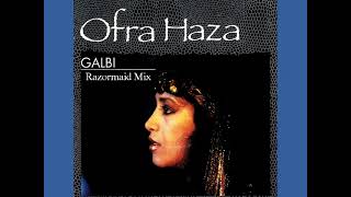 Ofra Haza  Galbi Razormaid Mix [upl. by Baumbaugh]