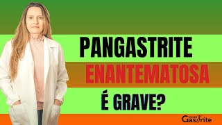 Evite complicações da pangastrite enantematosa [upl. by Ocnarfnaig]