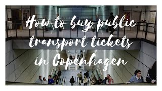 Public transport tickets in Copenhagen  what you need to know [upl. by Adidnere731]