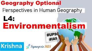 Geography Optional Environmentalism L 64  Perspectives in Human Geography  UPSC [upl. by Ynohtnaleahcim]