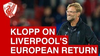 Jurgen Klopp on Liverpools Champions League Return quotYippeequot [upl. by Fennessy]