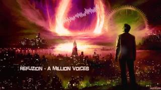 Refuzion  A Million Voices HQ Edit [upl. by Ahtibbat245]