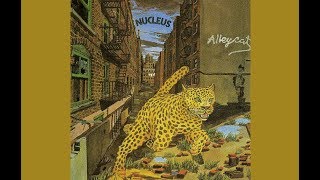 Nucleus  Alleycat 1975 [upl. by Areis]