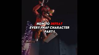 HOW TO DEFEAT EVERY FNAF CHARACTER PART 1 shorts fnaf fnafedit fyp freddy [upl. by Kalikow375]