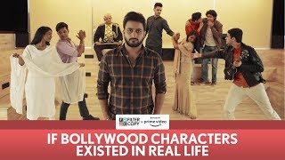 FilterCopy  If Bollywood Characters Existed In Real Life  Ft Veer Rajwant Singh [upl. by Enelad]