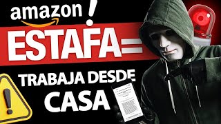 ATENCIÓN  No caigas en este FRAUDE  Amazon busca gente que trabaje desde sus casas [upl. by Snebur]