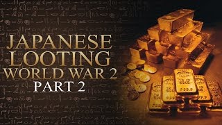 Yamashita Philippines  Japanese Looting in World War 2 Part 2 [upl. by Yeargain]