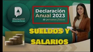 Declaración Anual 2023 por Sueldos y Salarios [upl. by Henley]