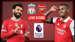 🔴 LIVE SCORE  LIVERPOOL VS ARSENAL  LIGA INGGRIS 20222023 [upl. by Macnair]