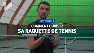 Comment bien choisir sa raquette de tennis [upl. by Cirad]