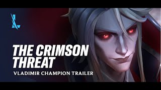 The Crimson Threat  Vladimir Champion Trailer  League of Legends Wild Rift [upl. by Mide362]