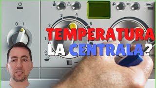 Ce Temperatura Setez La Centrala Termica ⁉️ [upl. by Alenson]