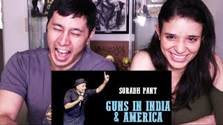 SORABH PANT GUNS IN INDIA amp AMERICA  Reaction [upl. by Dryden]